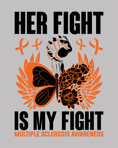 Her Fight is My Fight DTF Transfer Film