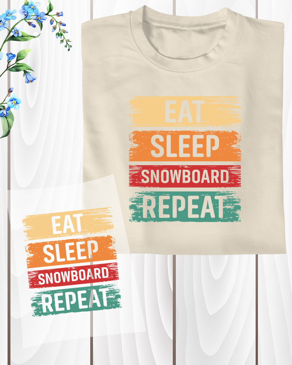 Snowboard Slogan Eat Sleep Repeat DTF Transfer Film