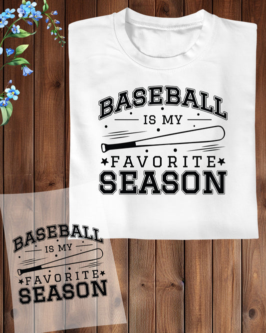 Baseball is My Favorite Season DTF Transfer Film