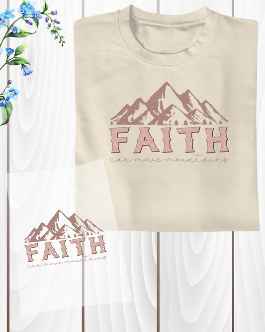 Faith Can Move Mountains DTF Transfer Film