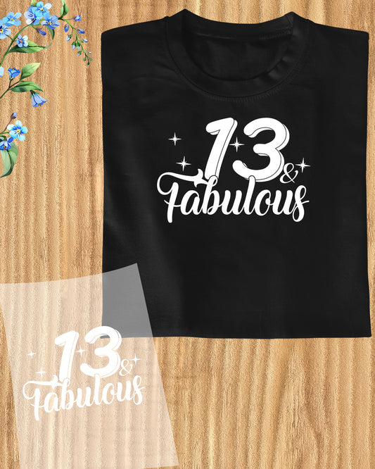 Happy 13th Birthday DTF Transfer Fabulous
