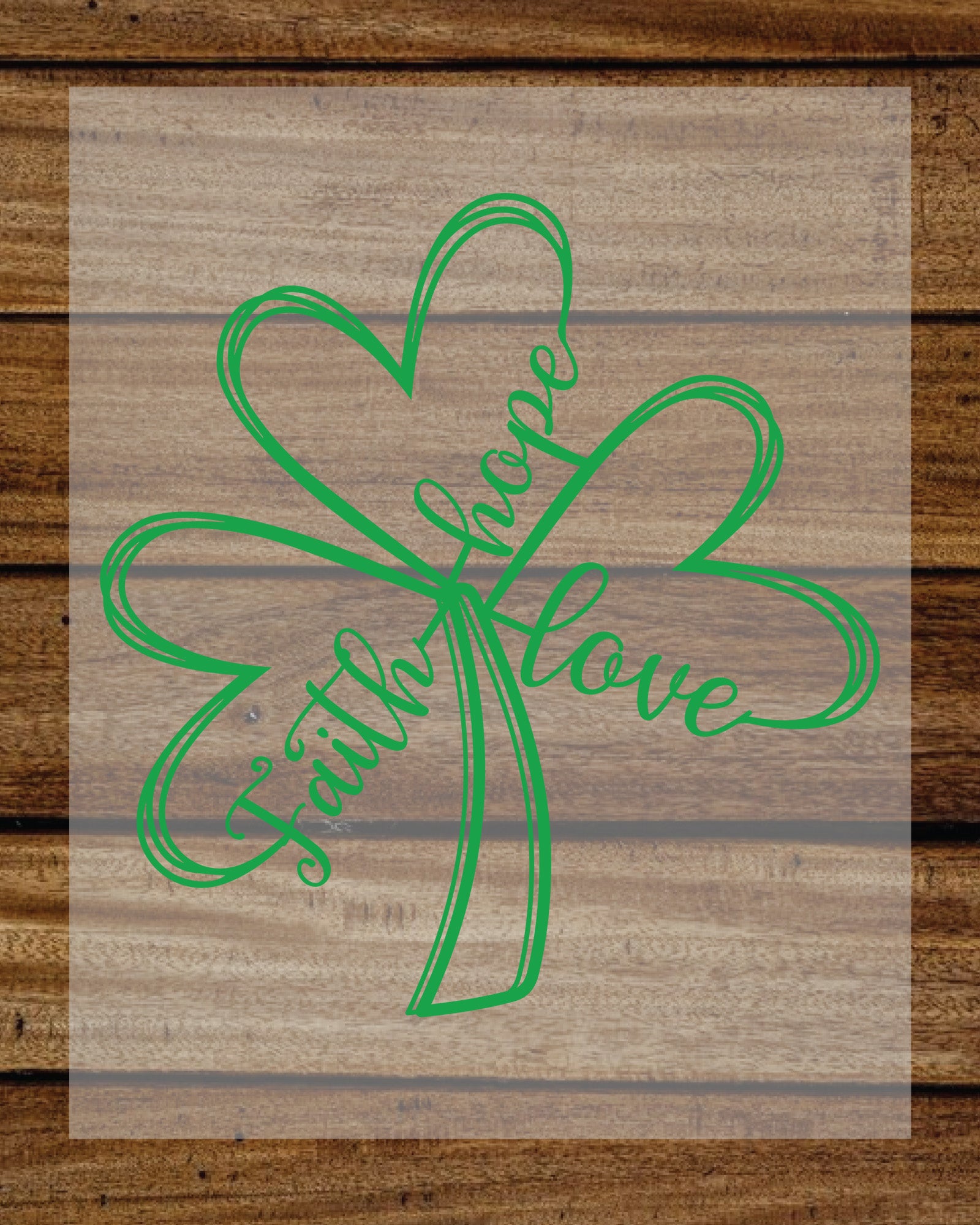 Faith Hope Love Shamrock St Patrick’s Day DTF Transfer