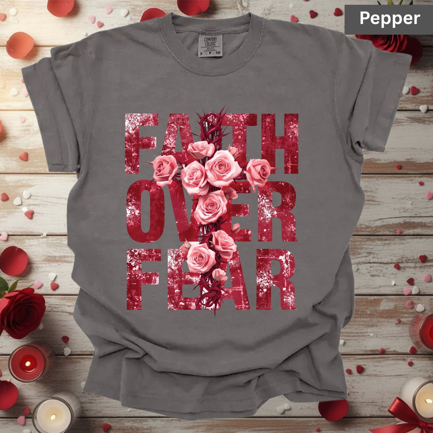 Faith Over Fear Shirts Christian Valentine & Easter Tee, Comfort Colors T-Shirt, Religious Sweatshirt Bella Canvas Faith Apparel