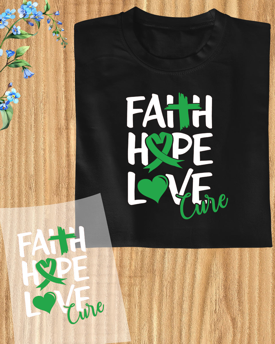 Faith Hope Love Cure Cerebral Palsy DTF Transfer Film