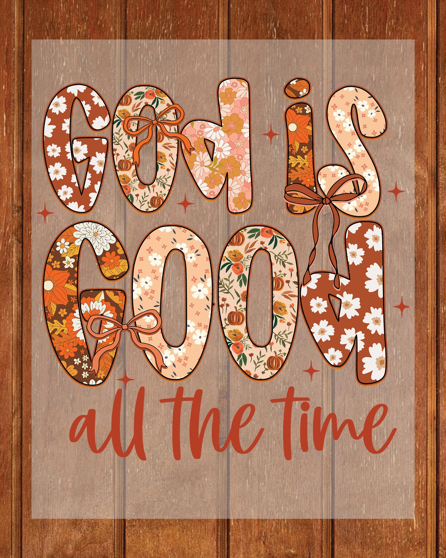 Fall Christian God is Good DTF Transfer