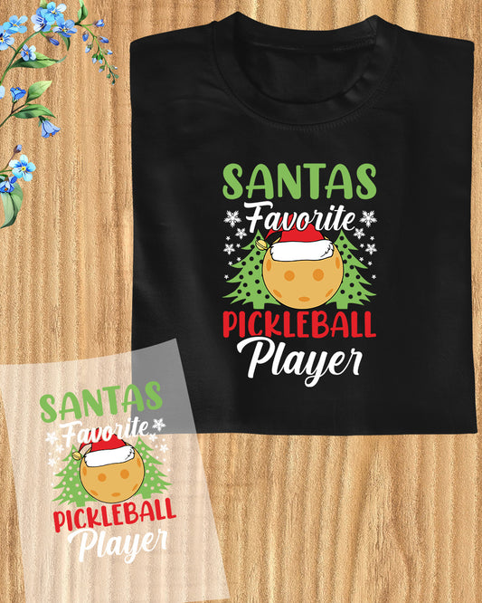 Santas Favorite Pickleball Player DTF Transfer Film