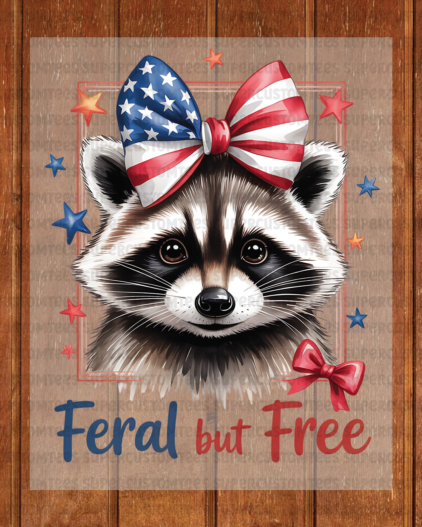 Feral But Free American DTF Transfer