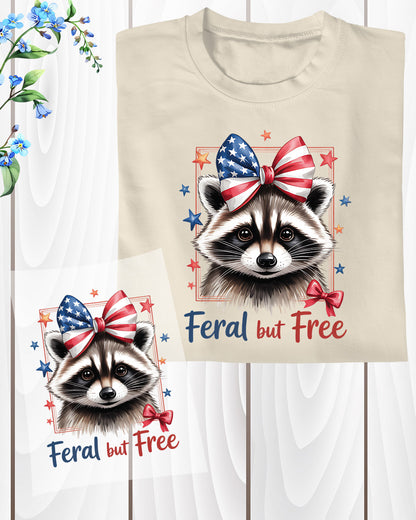 Feral But Free American DTF Transfer