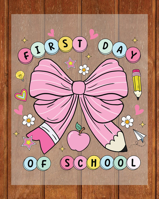 First Day of School Heat Transfer ready to Press