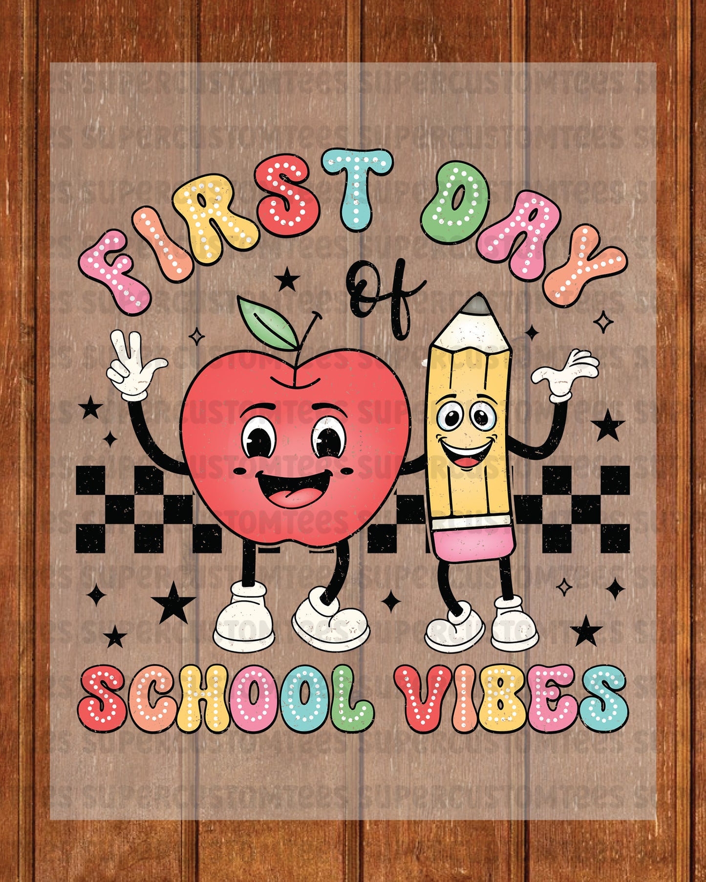 First Day School Vibes DTF Transfer Ready to Press