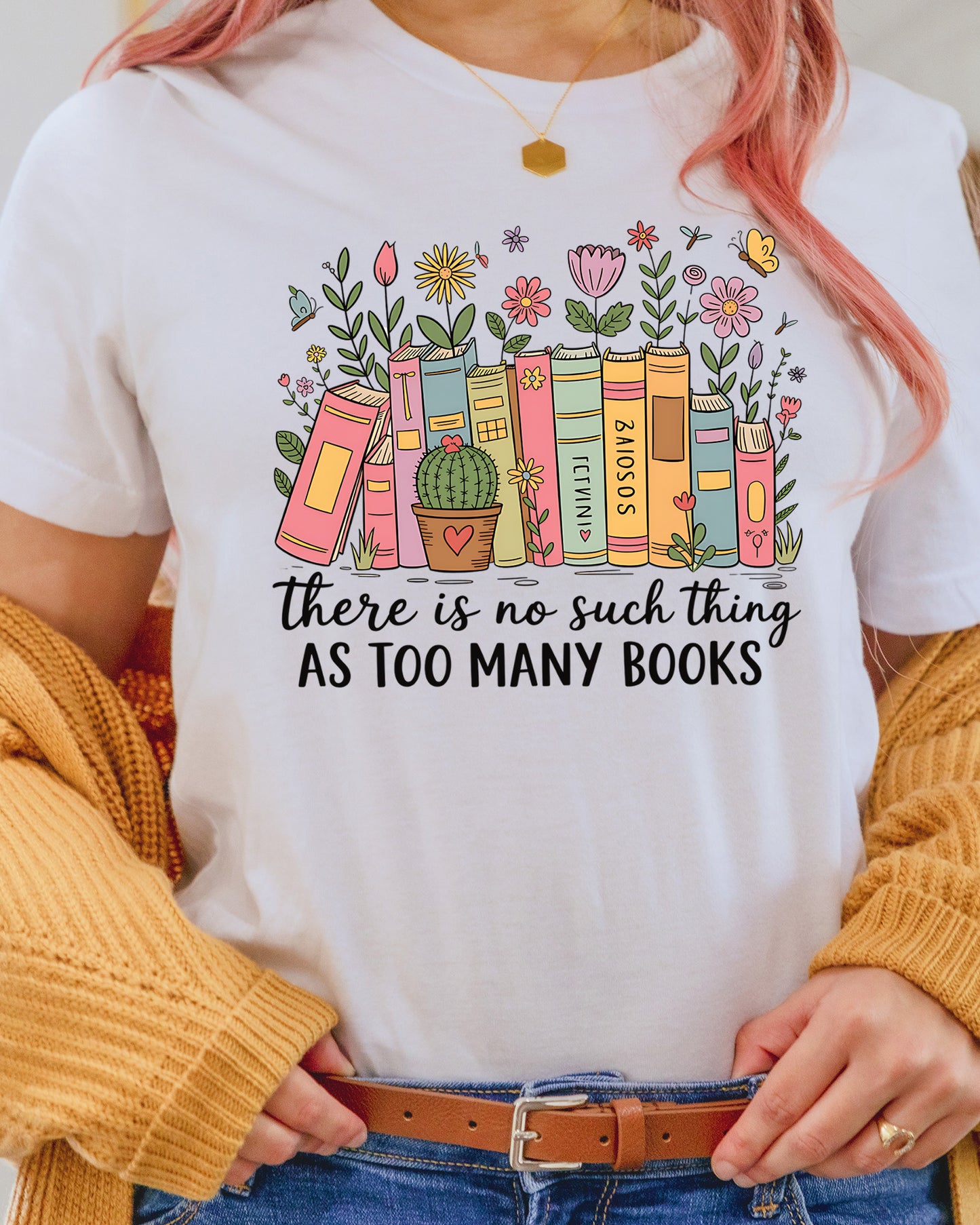 Floral Bookish There No Such Thing Too Many Books DTF Transfer