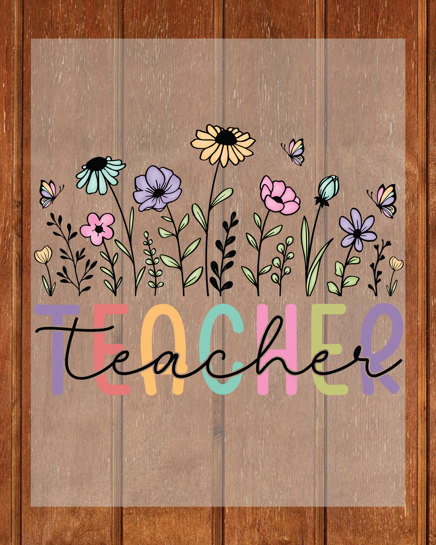 Floral Teacher Appreciation DTF Transfer