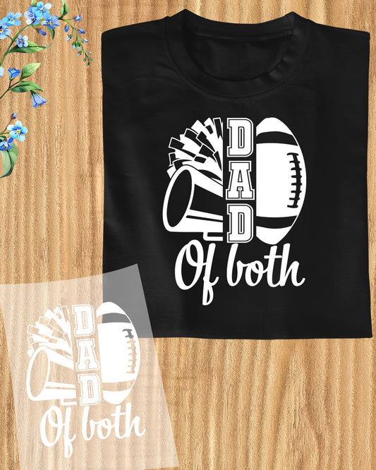 Dad of Both Football Season DTF Transfer Film