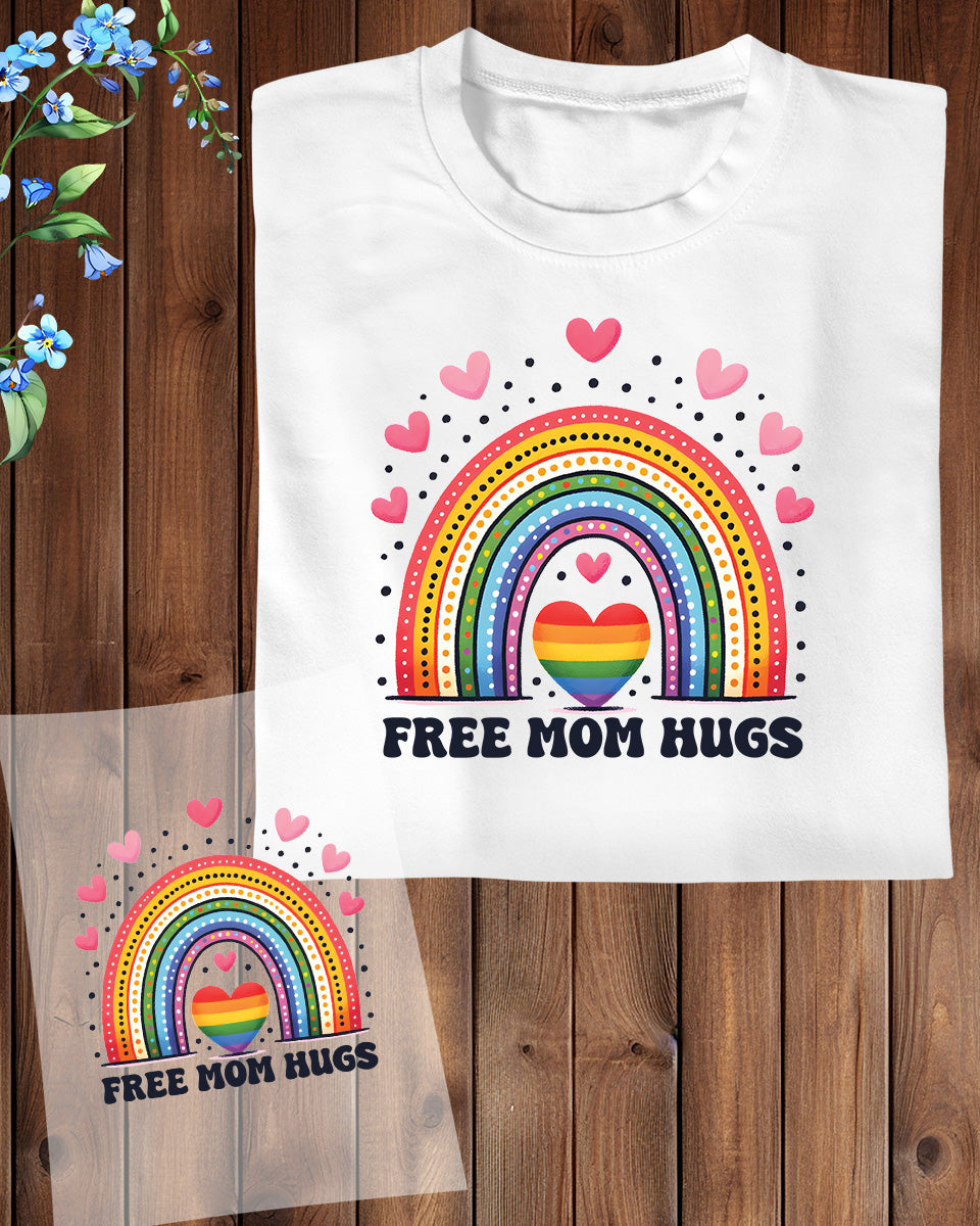 Free Mom Hugs Pride DTF Transfer Film