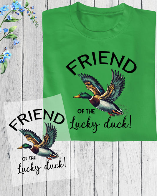 Friend of The Lucky Duck DTF Transfer