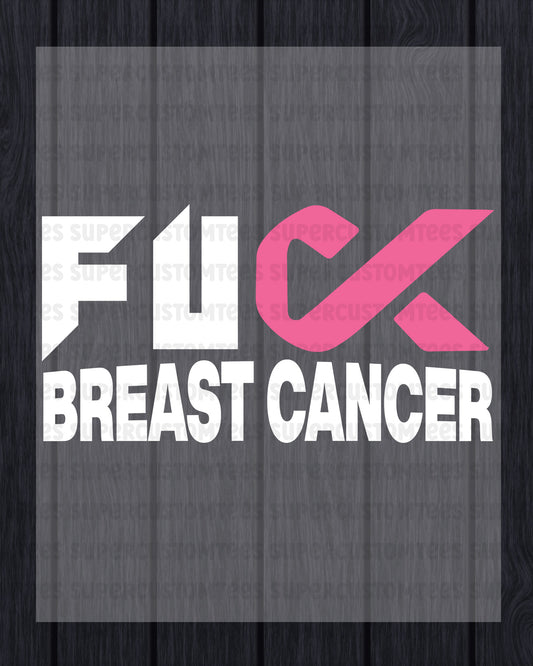 Fuck Breast Cancer Awareness DTF Transfer