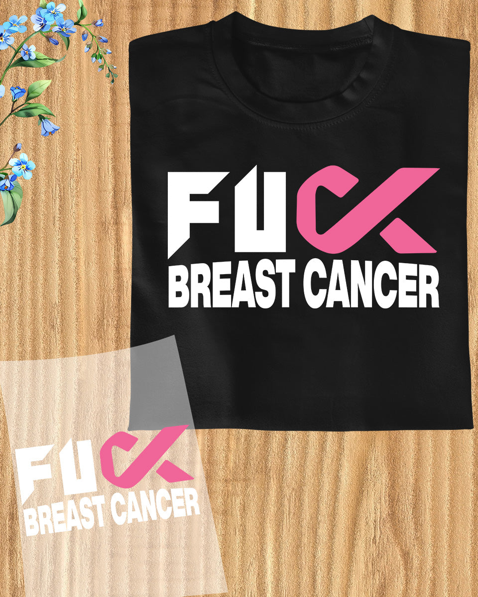 Fuck Breast Cancer Awareness DTF Transfer