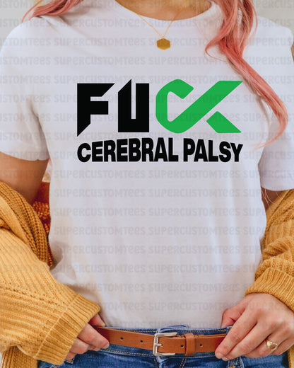 Fuck Cerebral Palsy Awareness DTF Transfer