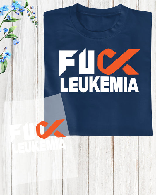 Fuck Leukemia Awareness DTF Transfer