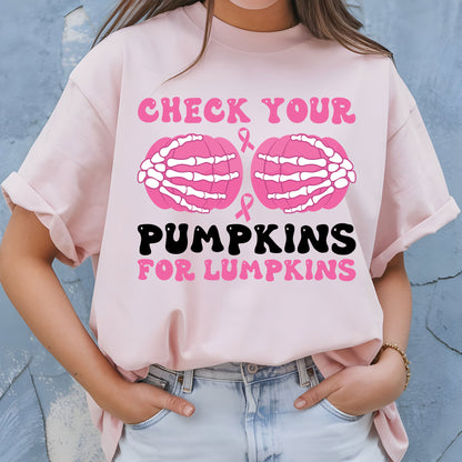 Funny Breast Cancer DTF Transfer Check Your Pumpkins For Lumpkins