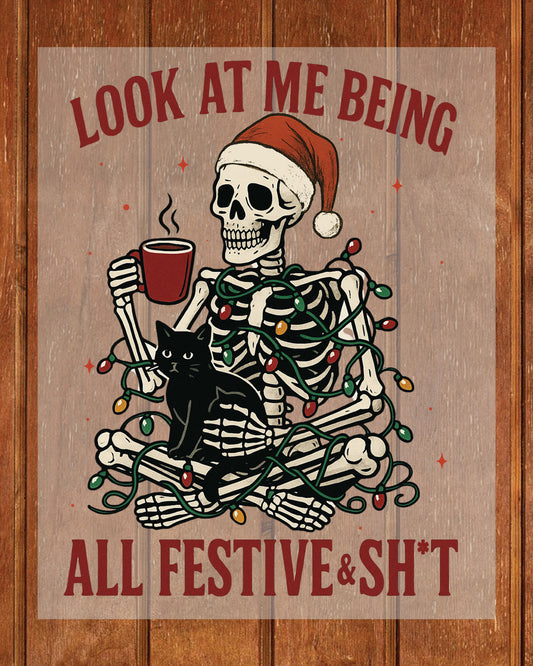 Funny Christmas Snarky Skeleton DTF Transfer, Holiday Heat Press Design, Xmas Shirt Print, UV DTF Sticker, Funny Holiday Gift