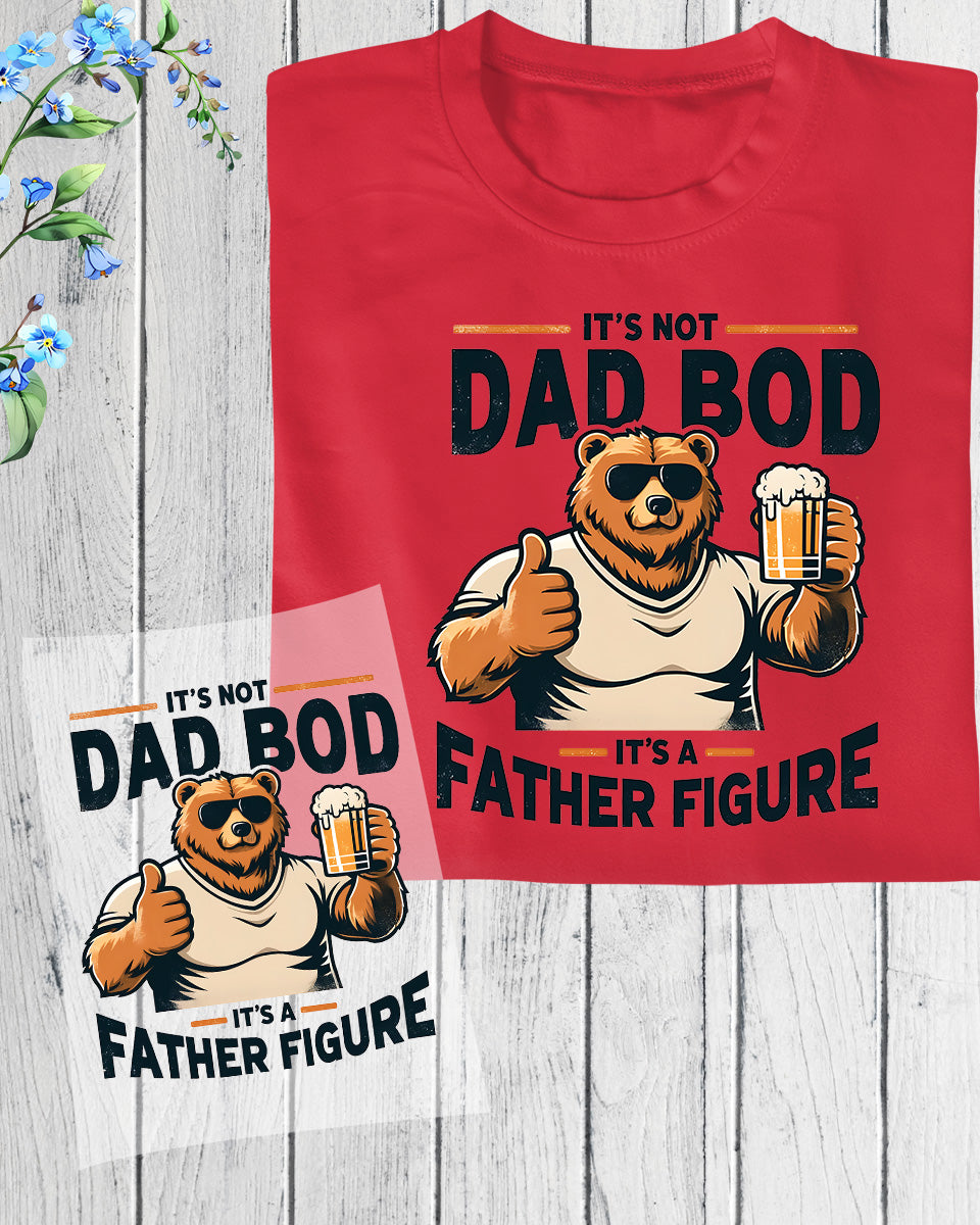 Funny Dad Bod DTF Transfer