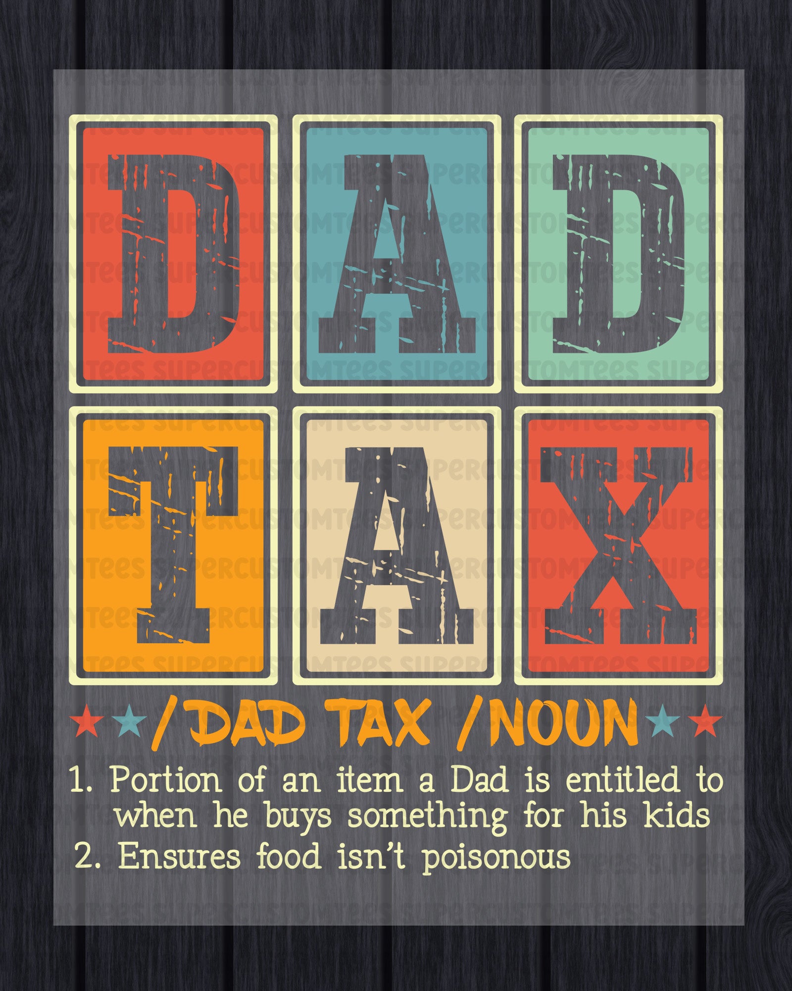 Funny Dad Tax Noun DTF Transfer