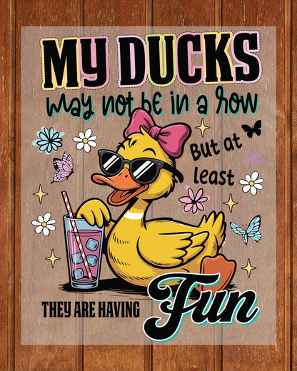 Funny Ducks Funny Sarcastic DTF Transfer