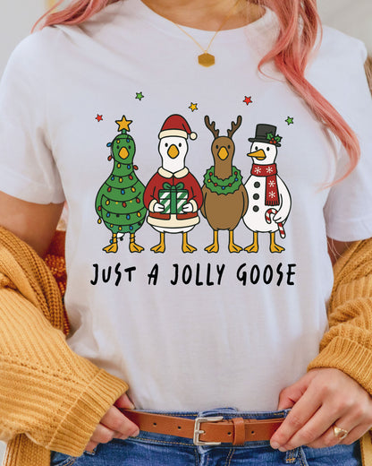 Funny Just a Jolly Goose DTF Ready to Press
