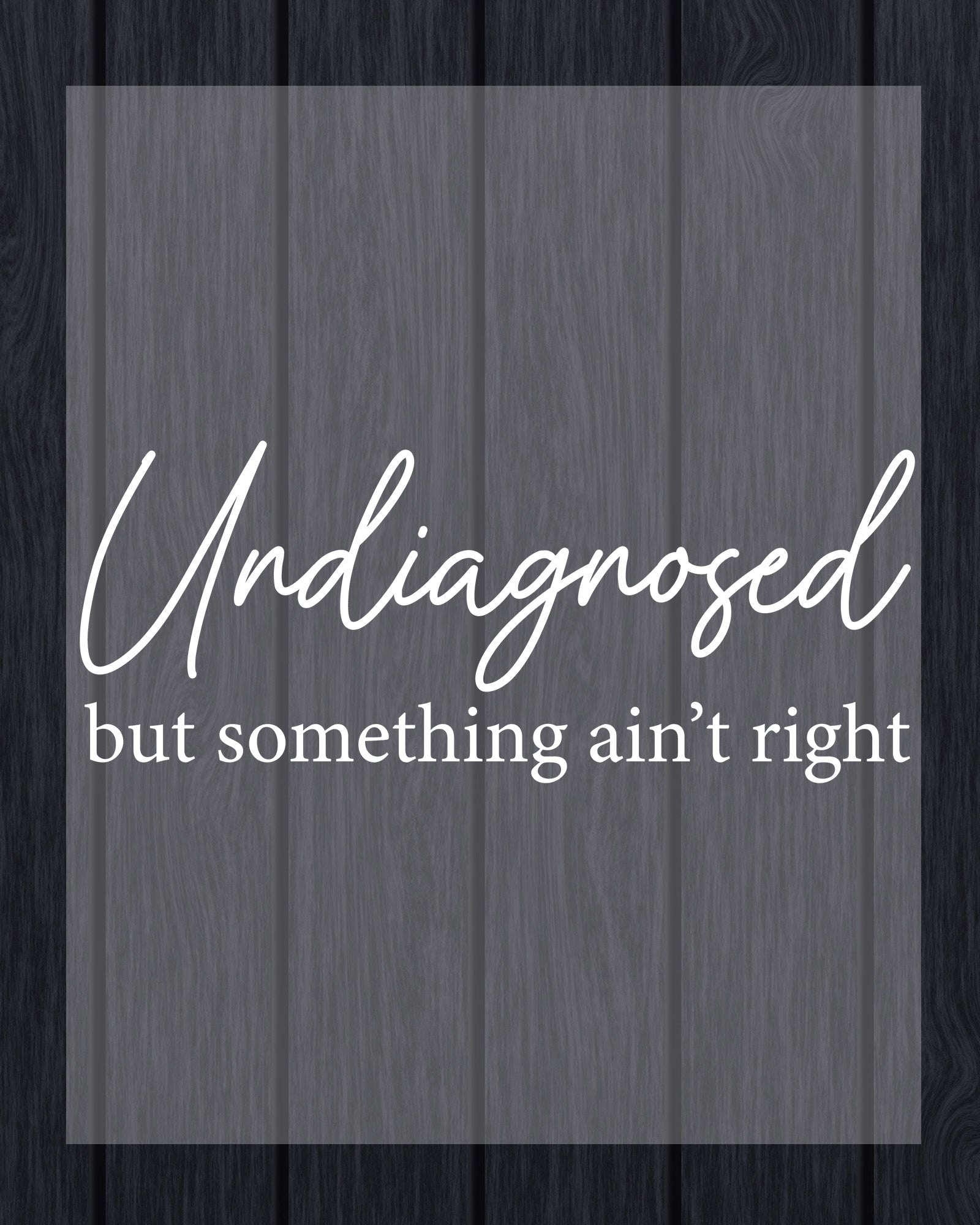 Funny Mental Health Undiagnosed DTF Transfer