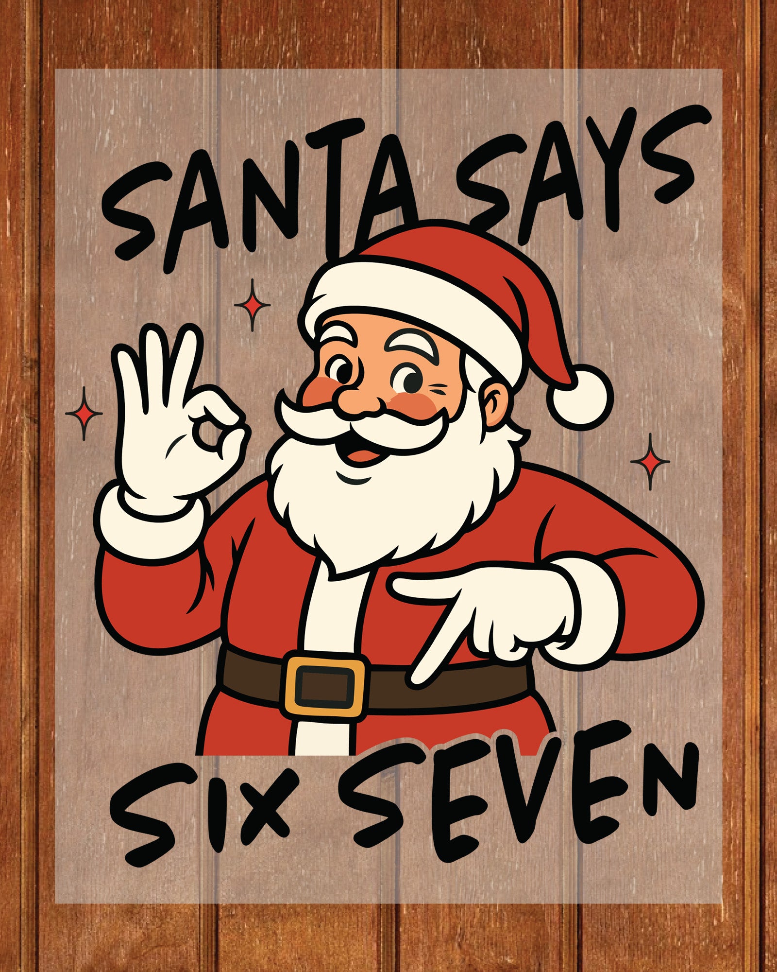 Funny Santa Six Seven 67 Meme Christmas DTF Transfer, Holiday Heat Press Design, Xmas Shirt Print, UV DTF Sticker Gift Idea