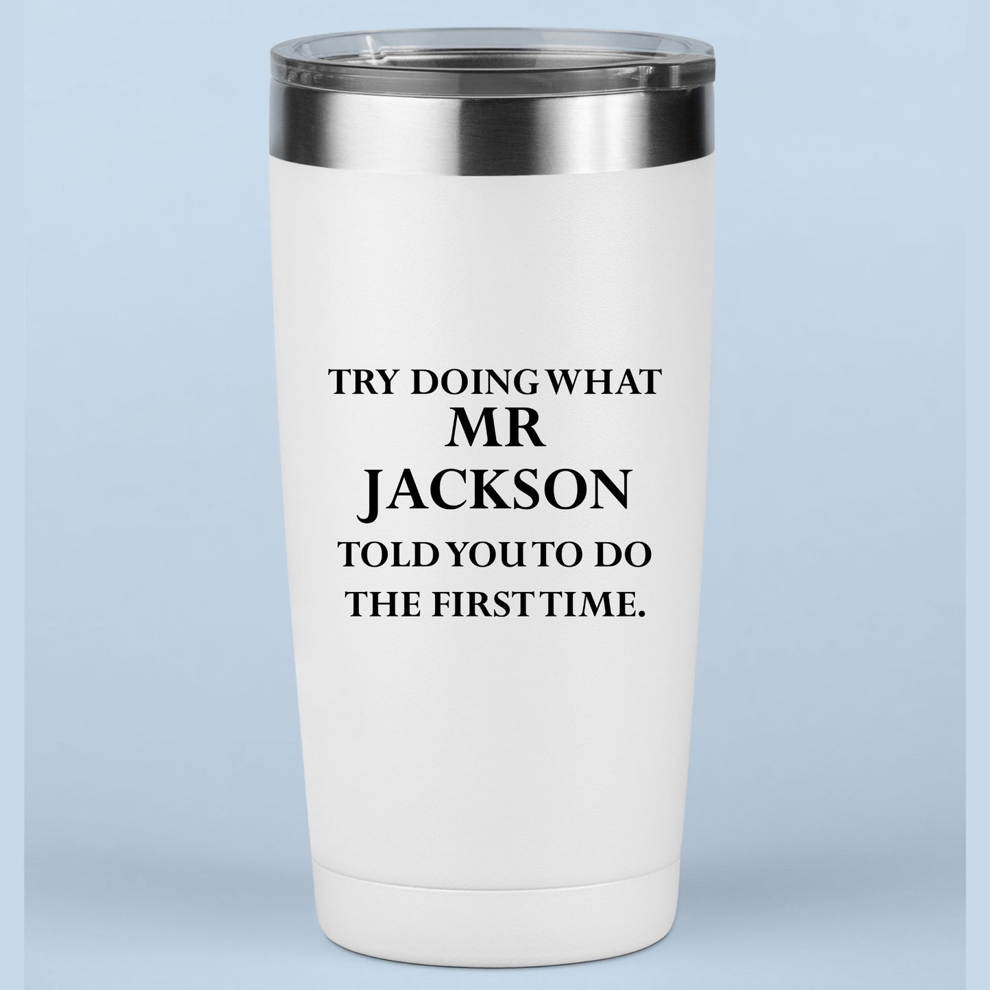 Funny Teacher Appreciation Gift Mug Custom Tumbler