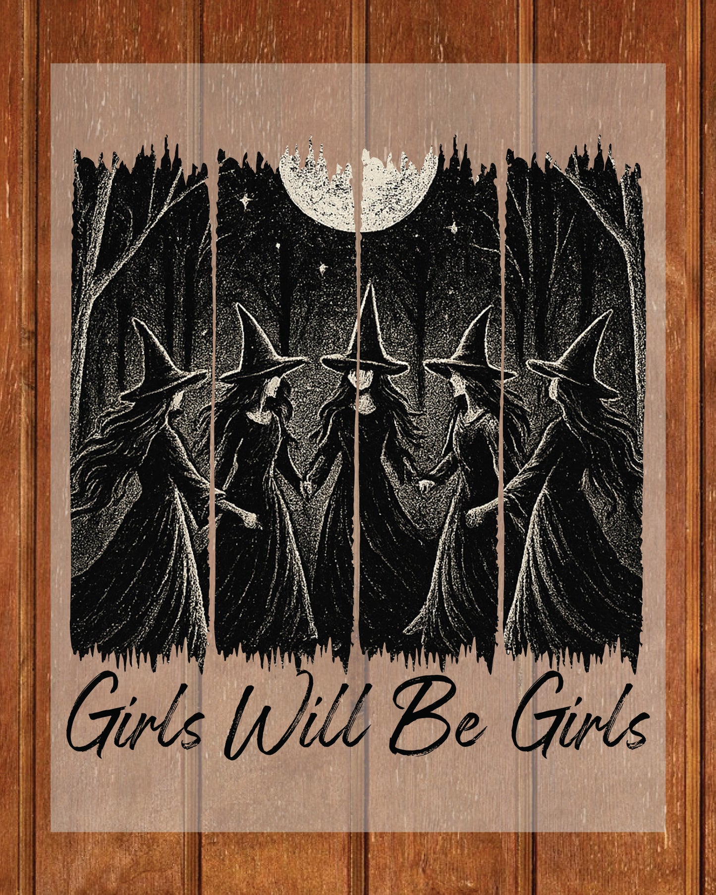 Funny Witches Halloween Girls Will DTF Transfer