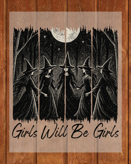 Funny Witches Halloween Girls Will DTF Transfer