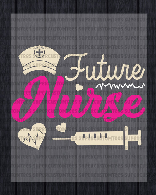 Future Nurse Heat Transfer for Shirts