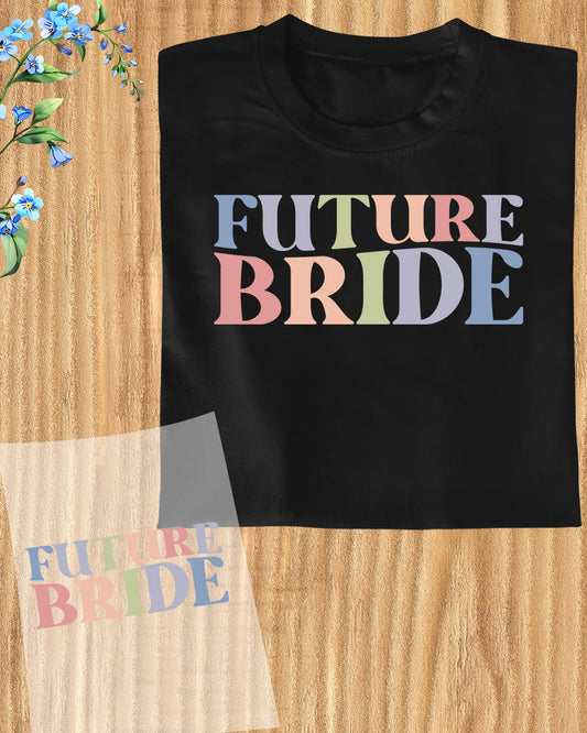 Future Bride DTF Transfer Film