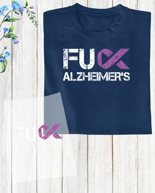 Fuck Alzheimer's Funny DTF Transfer Film