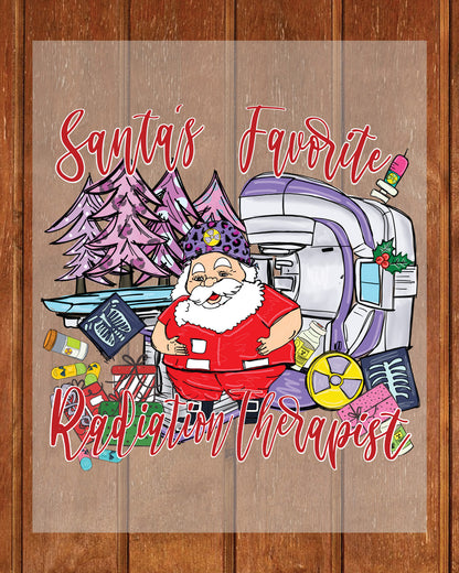 Santa's Favorite Radiation Therapist DTF Transfer Film