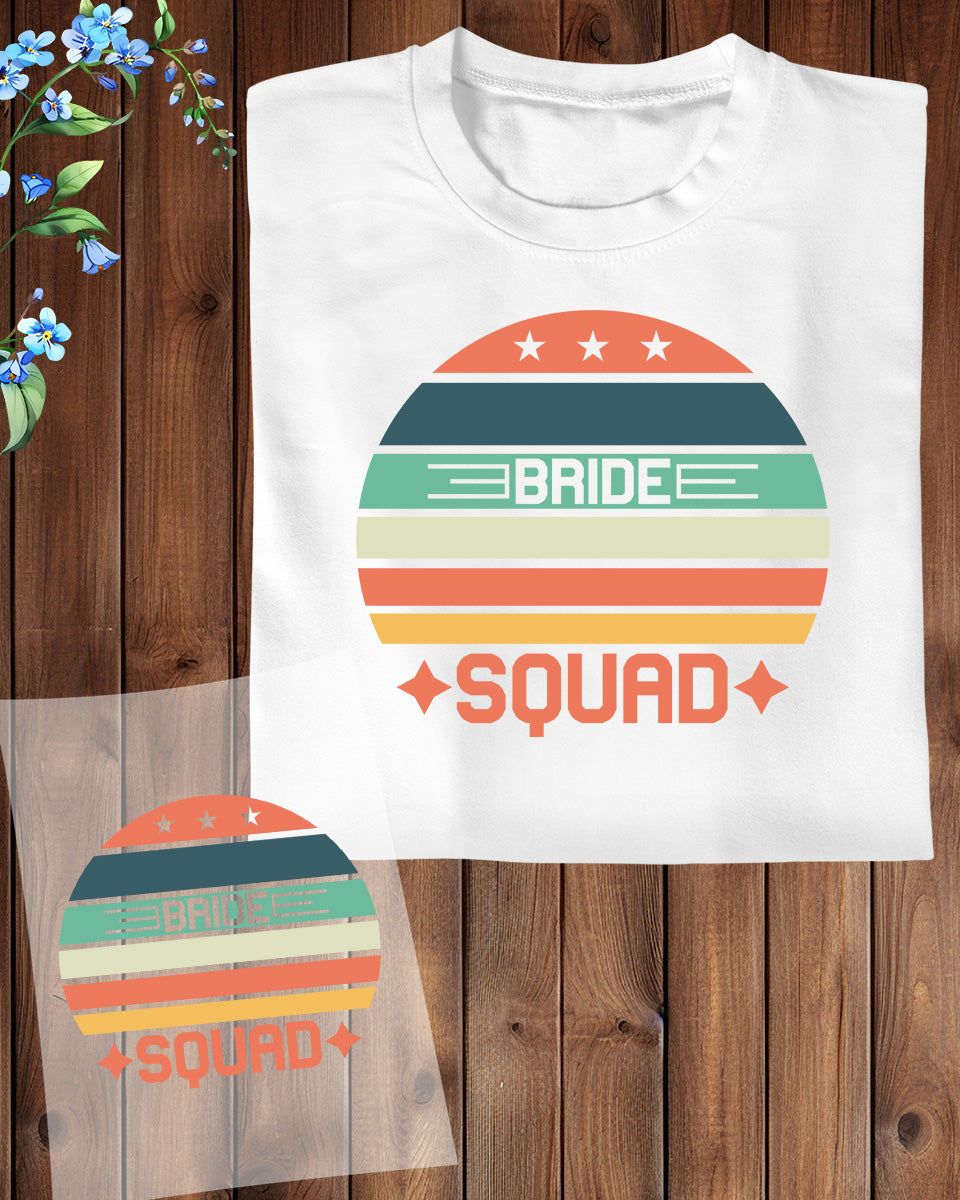 Bride Squad DTF Transfer Film