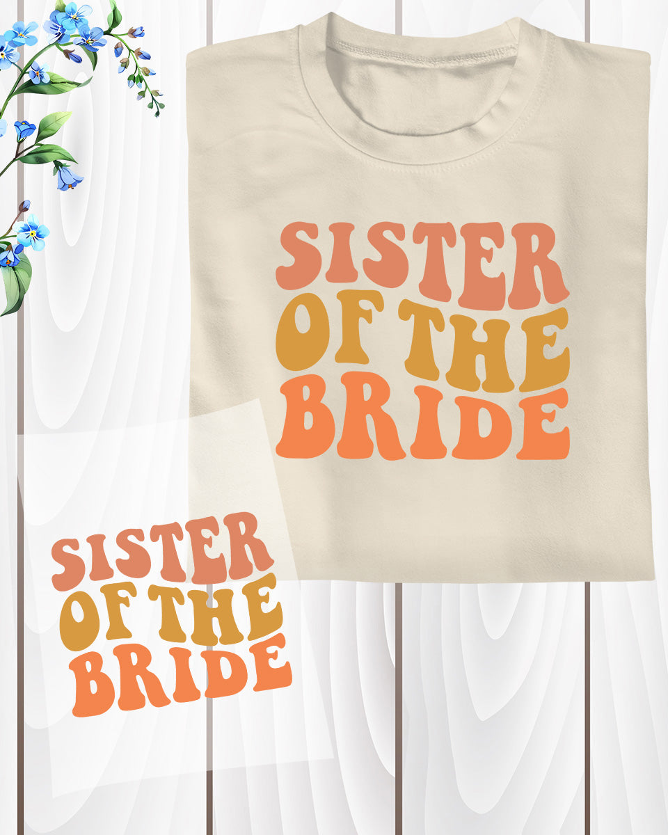 Sister of The Bride Gift DTF Transfer Film