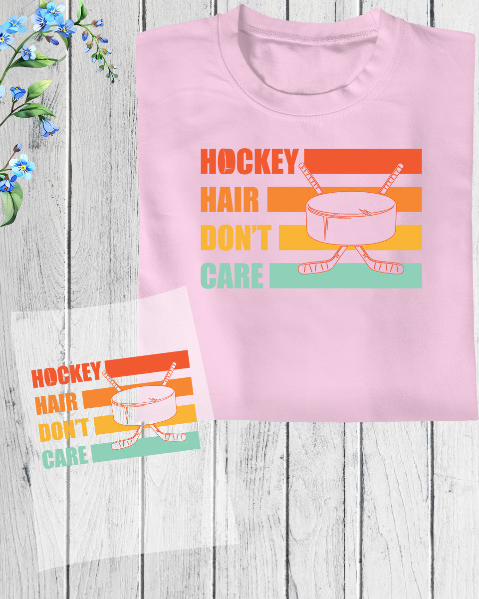 Hockey Hair Don't Care DTF Transfer Film