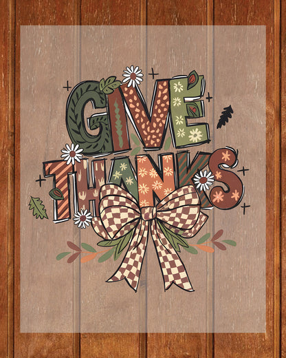 Give Thankful Coquette Thanksgiving DTF Transfer, Holiday Heat Press Design, Thanksgiving Shirt Print, UV DTF Sticker, Fall Gift Idea