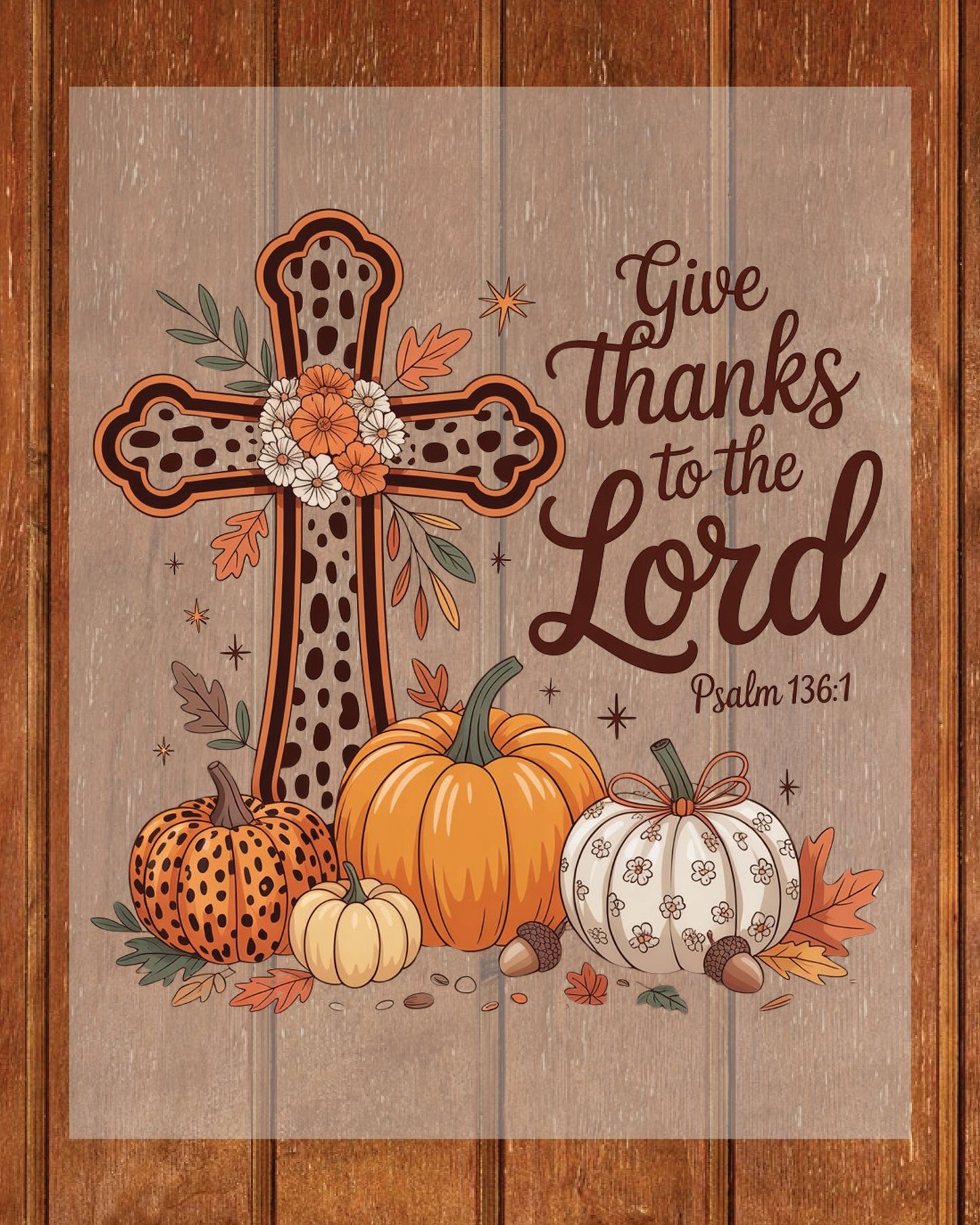 Give Thanks to the Lord Fall Jesus DTF Transfer
