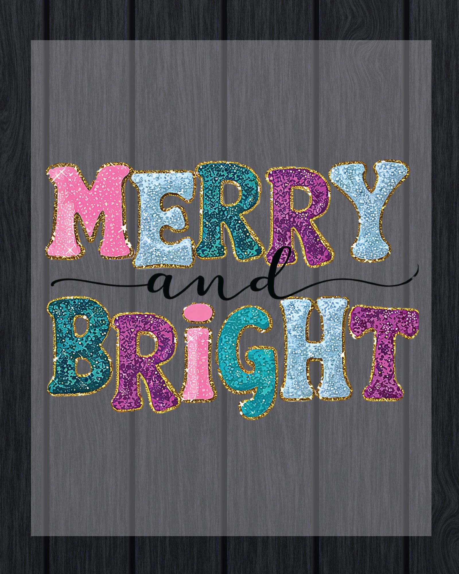 Glitter Effect Christmas DTF Transfer Merry & Bright