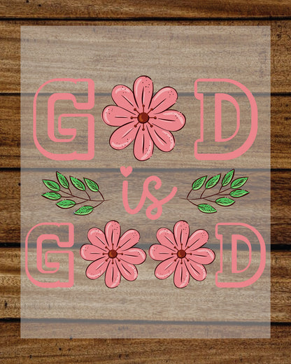 God is Good Bible Verse DTF Transfer