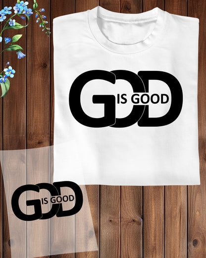 God Is Good Shirt DTF Transfer