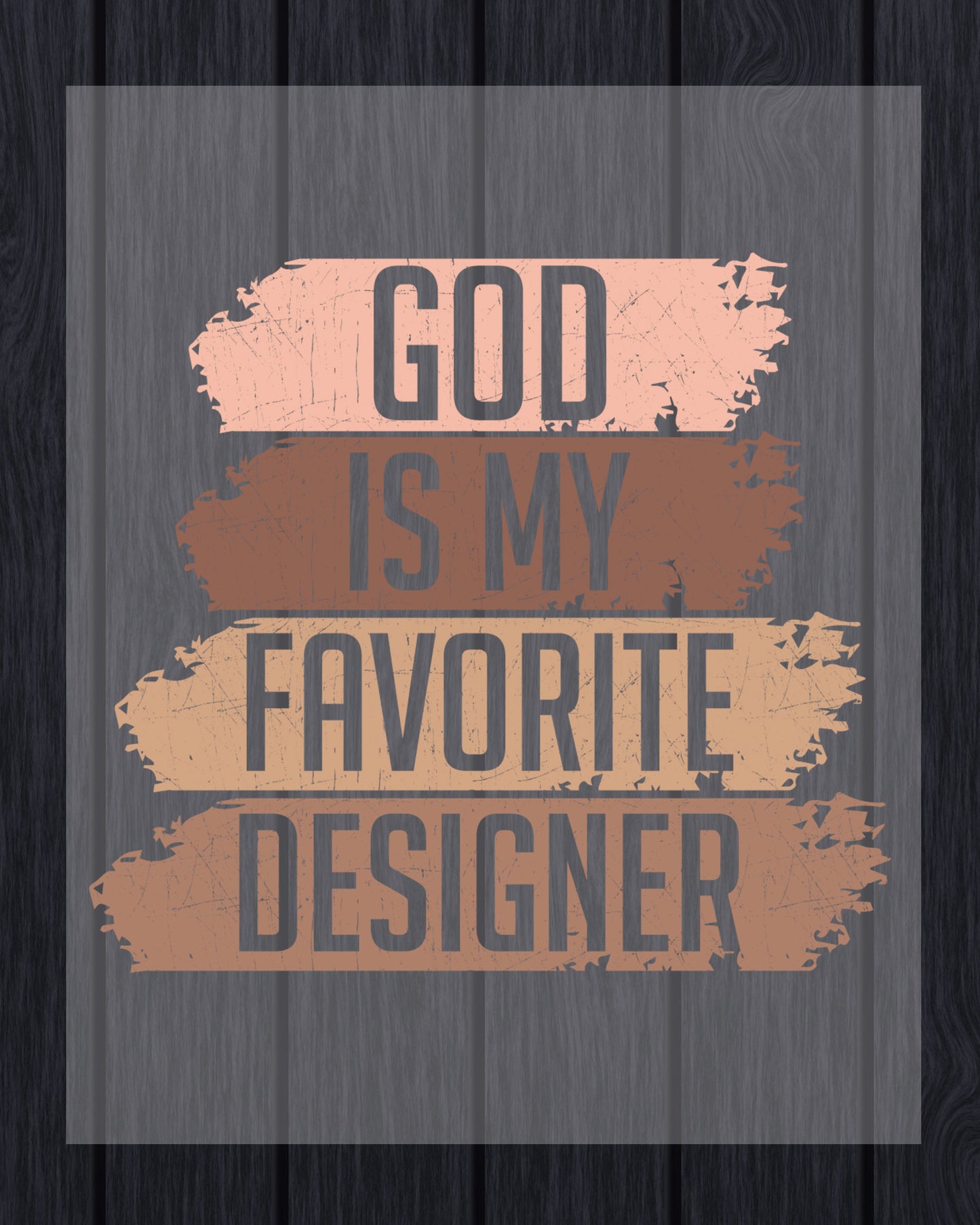 God is My Favorite Designer DTF Transfer