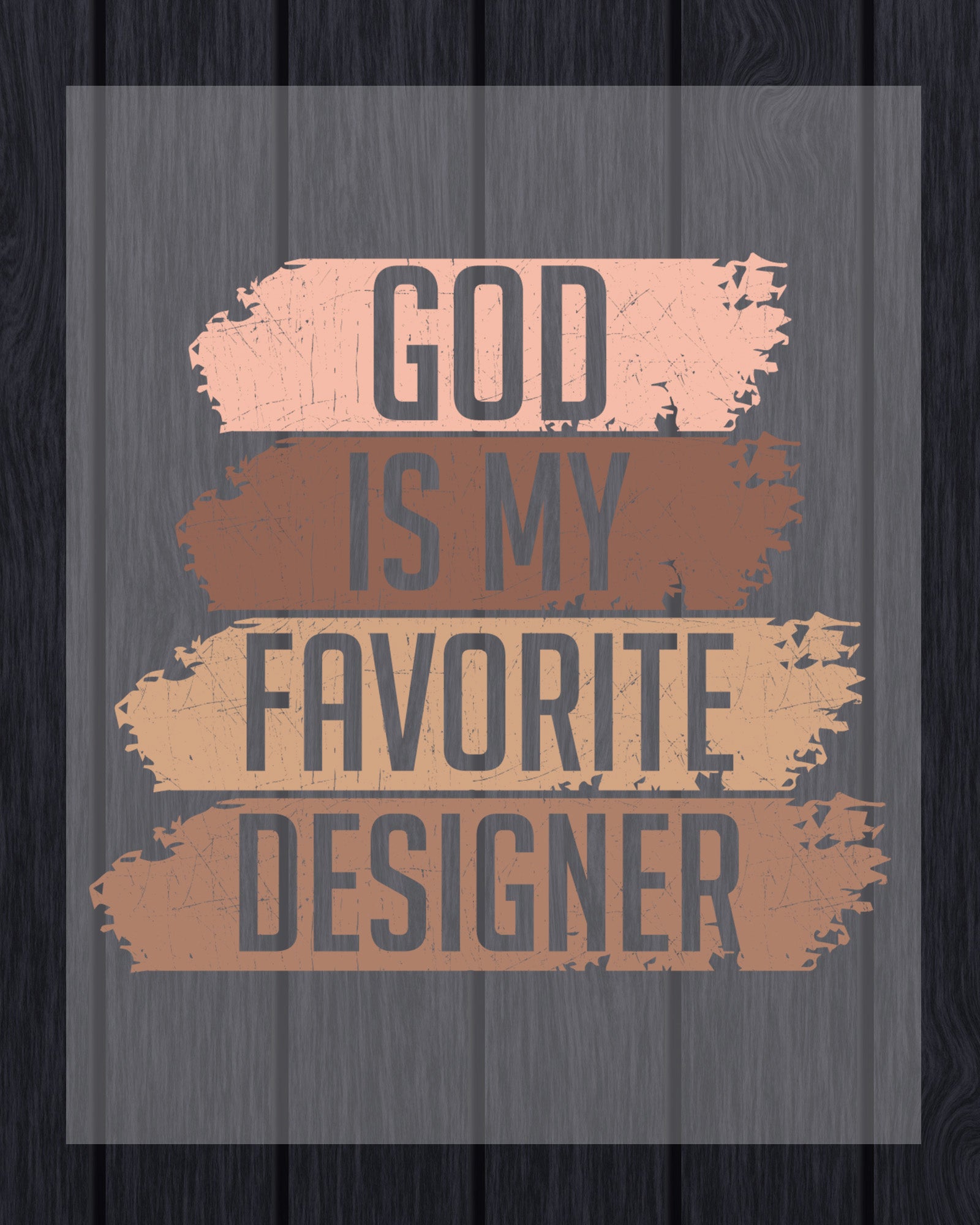 God is My Favorite Designer DTF Transfer