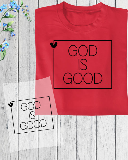 God is Good Minimalistic Christian DTF Transfer Film