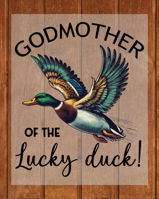 Godmother of The Lucky Duck DTF Transfer